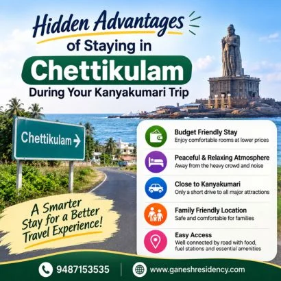 Advantages of staying in chettikulam during kanyakumari trip