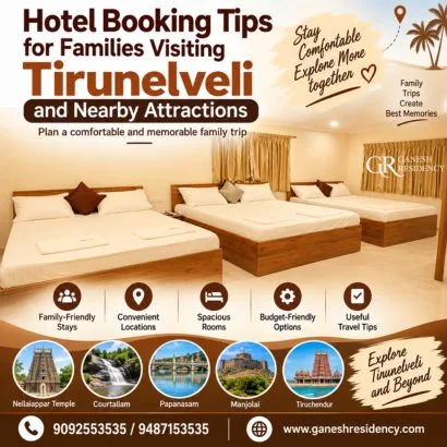 Hotel Booking Tips for families visiting Tirunelveli